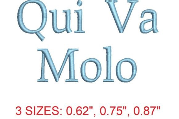 Qui Va Molo Font
